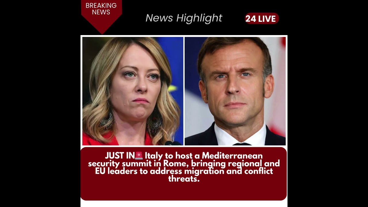 JUST IN🚨 Italy to host a Mediterranean security summit in Rome, bringing regional and EU 