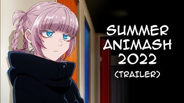 SUMMER ANIMASH 2022 | Official Trailer // by CosmicMashups