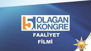 Ak Parti Fatih 5.Olağan Kongresi Faaliyet Filmi