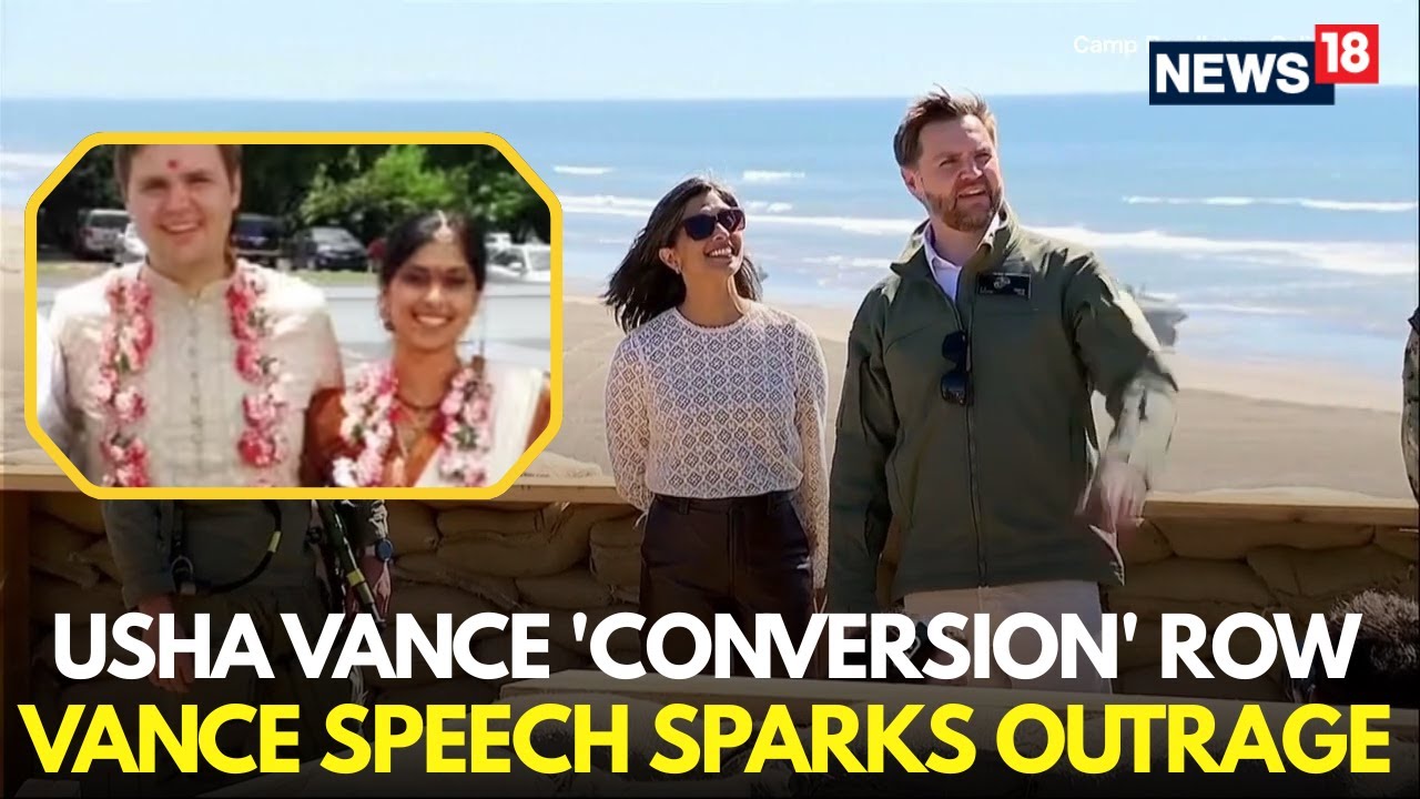 Live | JD Vance’s Speech Triggers Controversy Over Usha Vance ‘Conversion’ Comments | US News | N18G