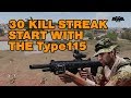 30 kill streak map start  arma 3 type115