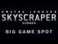 First 'Skyscraper' spot looks like Dwayne Johnson's 'Die Hard'