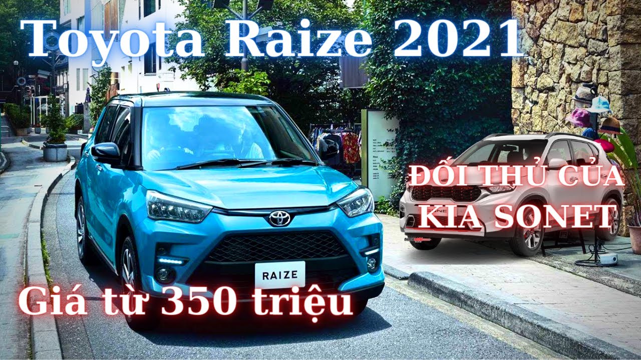Đánh giá xe Toyota Raize 2021 chuẩn bị về Việt Nam:... - youtube