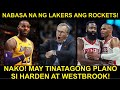 HARDEN AT WESTBROOK MAY PINAPLANO SA GAME 3! | LEBRON JAMES: NABASA NA NAMIN ANG ROCKETS!