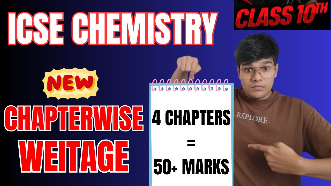 ICSE Class 10 Chemistry Chapterwise Weightage | Updated Exam Pattern ...