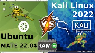 ubuntu mate 22.04 vs kali linux 2022: ram usage