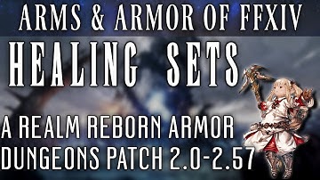 All Healing Dungeon Armor Sets of ARR (Patch 2.0-2.57)