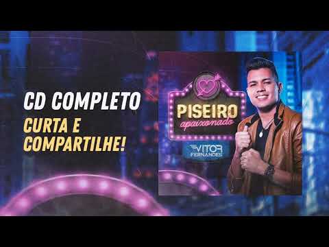 CD COMPLETO – Vitor Fernandes – Piseiro Apaixonado 2021