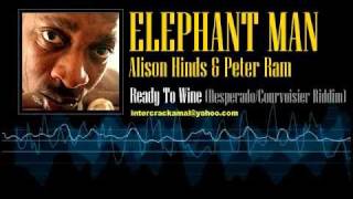 Elephant Man Feat. Alison Hinds & Peter Ram - Ready To Wine (Desperado/Courvoisier Riddim)