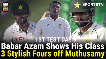 Babar Azam Shows His Class – 3 Stylish Fours | PAK vs SA Test Series | 1st Test Day 3 | PCB | M3U1U