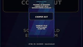 Packers LB Edgerrin Cooper Out with Season-Ending Achilles