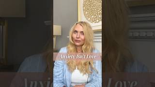 Why Relationship Anxiety Can Feel Like Love