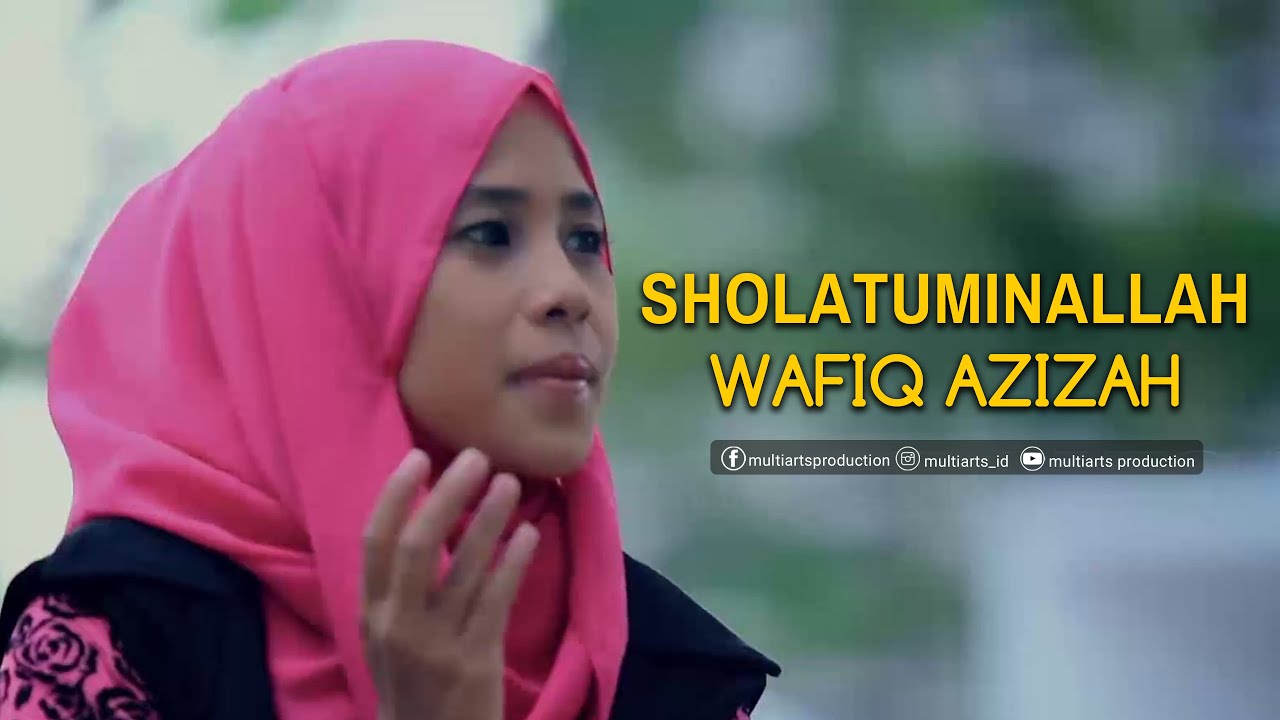 Wafiq Azizah - Sholatuminallah | Wa Alfa Salam | LIRIK