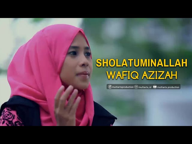 Wafiq Azizah - Sholatuminallah | Wa Alfa Salam | LIRIK class=