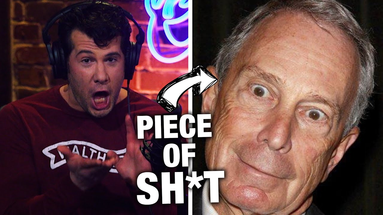 WHAT A PIECE OF SH*T: Mike Bloomberg | Louder with Crowder WHAT A PIECE OF SH*T: Mike Bloomberg | Louder with Crowder
