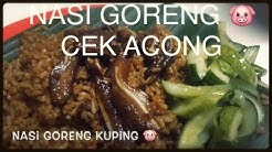 NASI GORENG BABI CEK ACONG Makanan Enak di Bandung - Durasi: 6.11. 