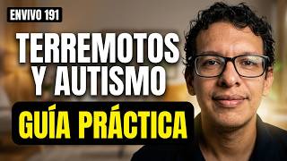 TERREMOTOS Y AUTISMO: Guía práctica para preparar a tu familia