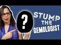 Stump the Gemologist (Unboxing Edition)