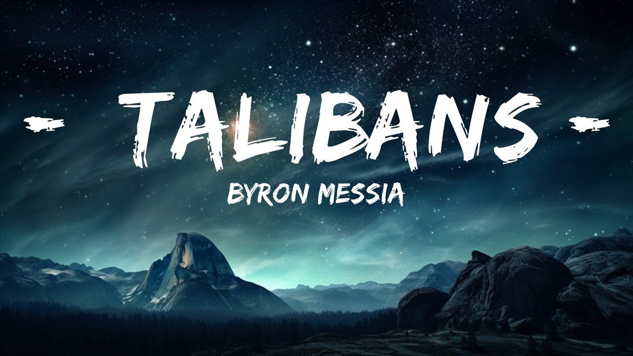 Byron Messia - Talibans (Lyrics) | 15p Lyrics/Letra - YouTube
