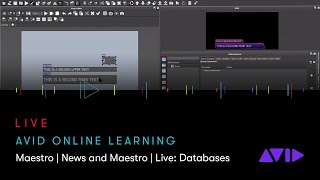 Avid Online Learning — Maestro | News and Maestro | Live: Databases