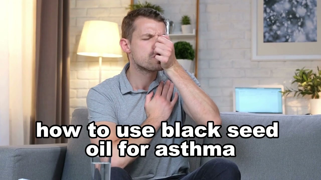 How to Use Black Seed Oil as a Natural Remedy for Asthma | Dosage & Benefits.