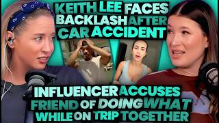 Keith Lee Faces Backlash After Car Accident + Influencer Accuses Friend of WHAT!?! (376)