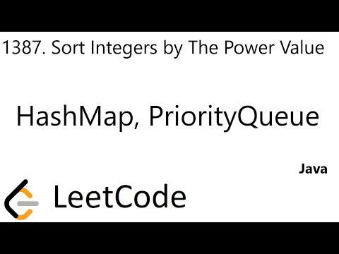 LeetCode 1387 | Sort Integers by The Power Value | PriorityQueue | HashMap | Java