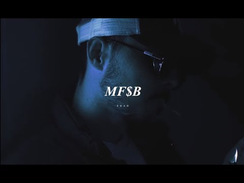ZHAO - MF$B (Videoclip Oficial)