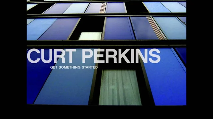 Curt Perkins - "California"