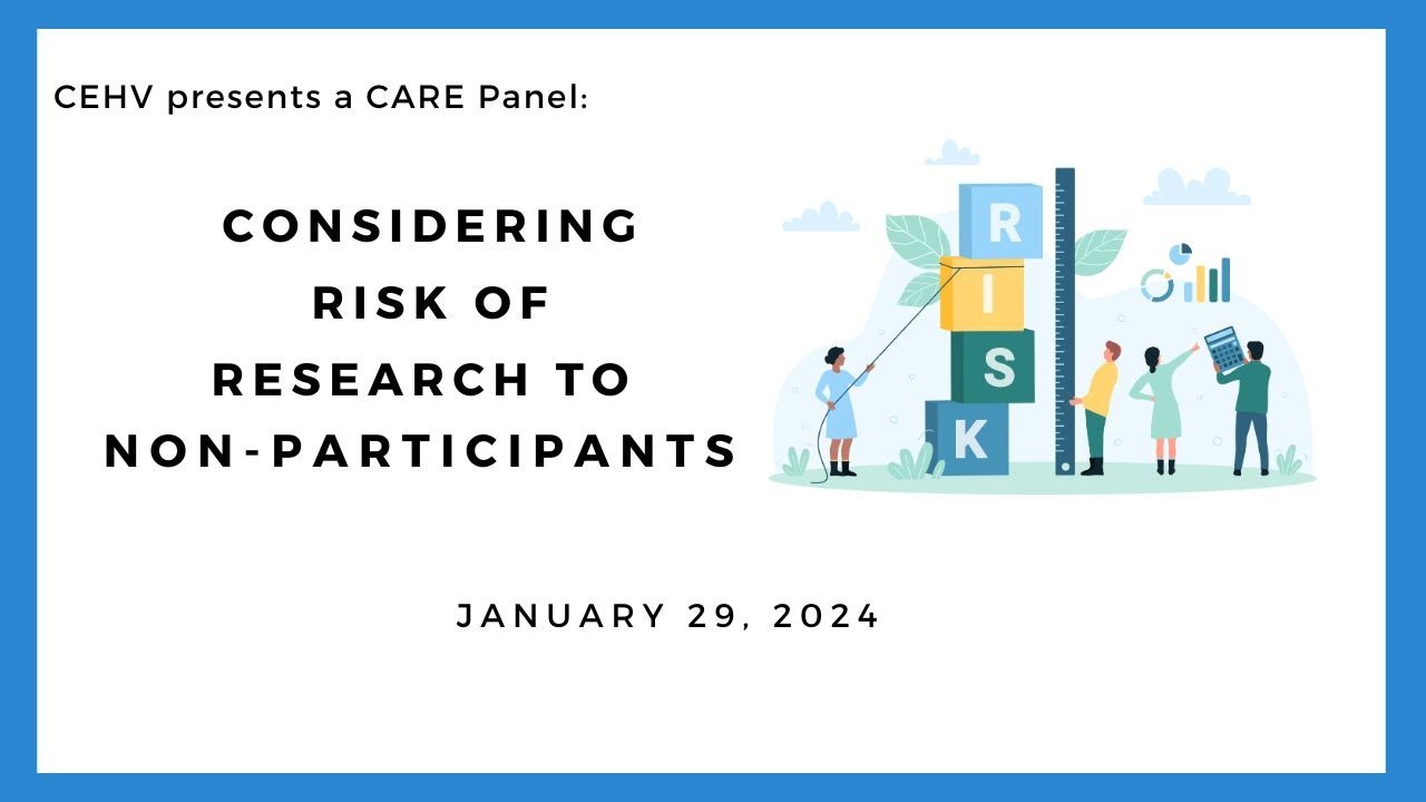 CARE Panel: Considering Risk of Research to Non-Participants