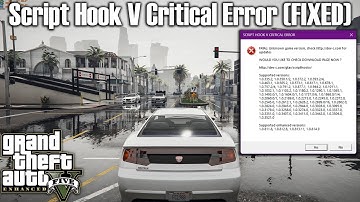 How to Fix Script Hook V Critical Error | GTA V ENHANCED | FATAL: Unknown Game Version FIXED!