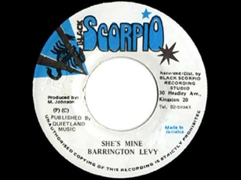 BARRINGTON LEVY - She's mine + version (Scorpio) - YouTube
