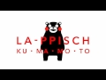 LA-PPISCH / KU・MA・MO・TO