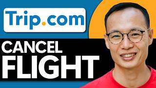 TRIP.COM FLIGHT CANCELLATION GUIDE 2026! (STEP-BY-STEP)