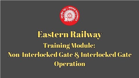 Level Crossing Gate Operation | Non-Interlocked & Interlocked Gate | ENGG. DEPTT. HOWRAH DIVISION