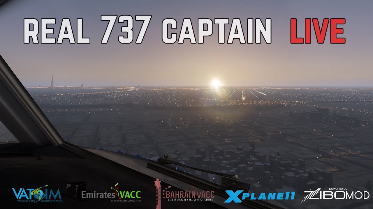 Airline Captain LIVE | ZIBO MOD 737 | Dubai - Doha | Two ...