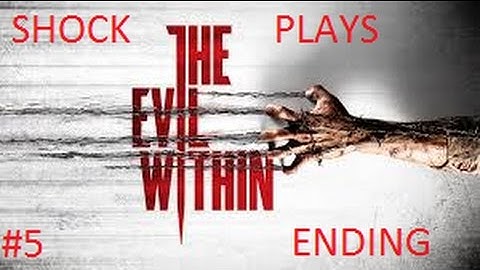 SHOCK PLAYS-THE EVIL WITHIN Part 5 Ending New Game Ride The Wave too 250 Subs