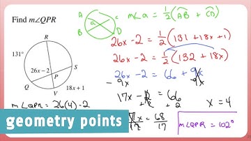 Geometry Points: Finding Angle Measurements of Intersecting Chords (Example 2)