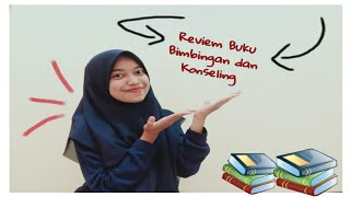 Review Buku Bimbingan dan Konseling || Mata Kuliah Bimbingan dan Konseling
