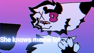 she knows || Animation meme || flash warning (?)