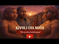 KIVULI CHA NDOA The Shadow Shade Of Marriage FULL VIDEO