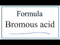 Bromide Ion and Acid Formulas