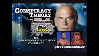 Famous The Chris Benoit Conspiracy - AndroidVirus & Sean Show Wealth