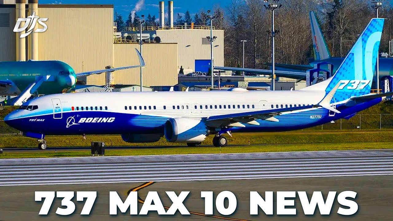 737 MAX 10 News, Embraer Rival Aircraft & 777-300ER Freighter