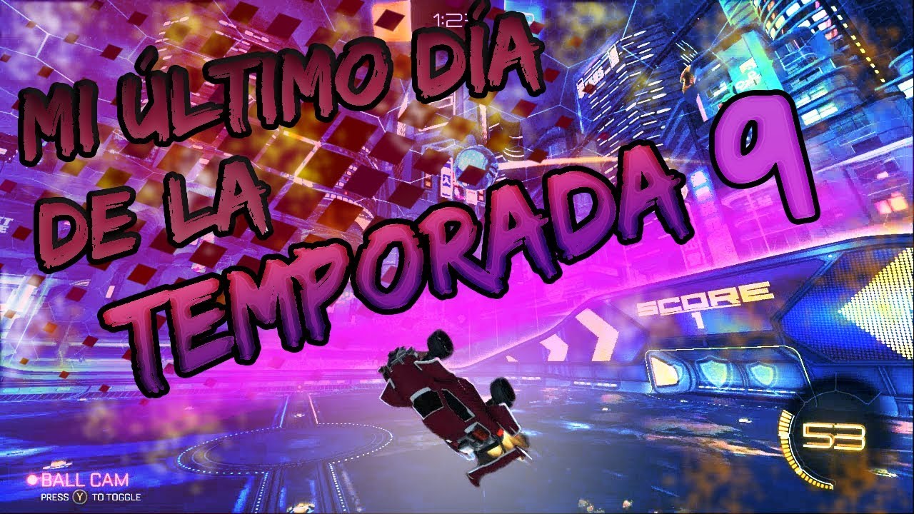 ¡¡MI ÚLTIMO DÍA DE LA TEMPORADA 9 CON UN PARTIDÓN!! ~ ROCKET LEAGUE