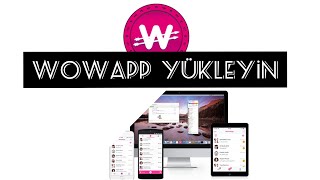 Wowapp Hesabını Her Cihaza Kur Aynı Anda Kullan