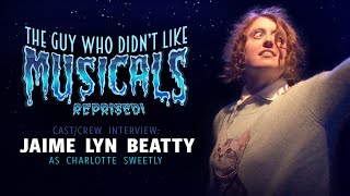 TGWDLM Reprised! Cast/Crew Interview JAIME LYN BEATTY