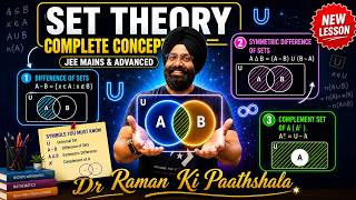 🔥Set Theory Complete Concepts | Difference of Sets, Symmetric Difference & Complement Set | JEE Math