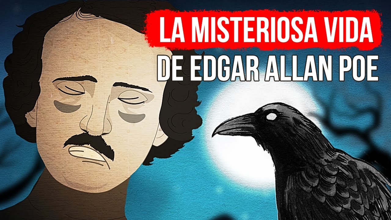 La vida de Edgar Allan Poe fue oscura y dramática (al igual que su propio final)