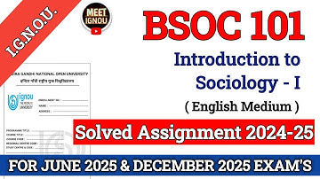 BSOC 101 Solved Assignment 2024-25 // Introduction to Sociology - I // #bsoc101solvedassignment